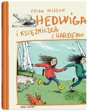 Hedwiga I Księżniczka Z Hardemo Frida Nilsson