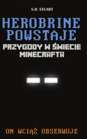 Herobrine Powstaje Przygody W Świecie Minecrafta