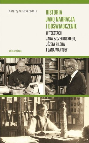 Historia Jako Narracja I Doświadczenie W Tekstach