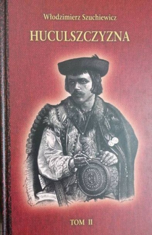 Huculszczyzna Tom 2 Szuchewicz Włodzimierz Książka