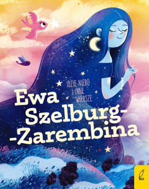 Idzie Niebo I Inne Wiersze Poeci Dla Dzieci Wilga