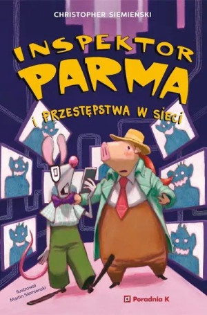 Inspektor Parma I Przestępstwa W Sieci Książka