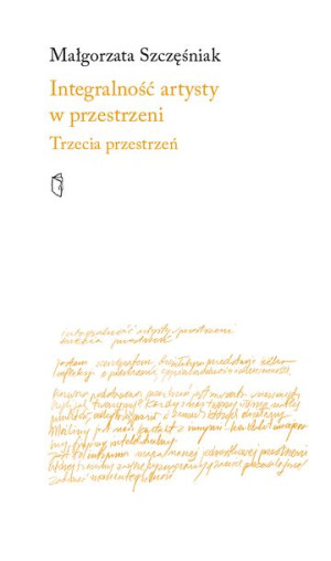 Integralność Artysty W Przestrzeni Trzecia
