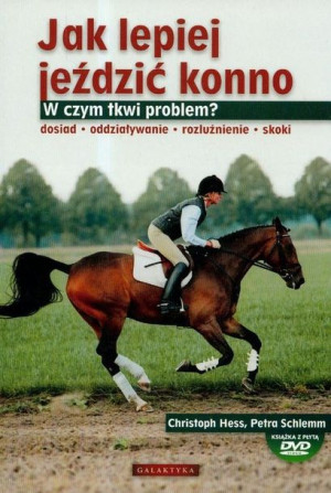 Jak Lepiej Jeździć Konno W Czym Tkwi Problem Dvd