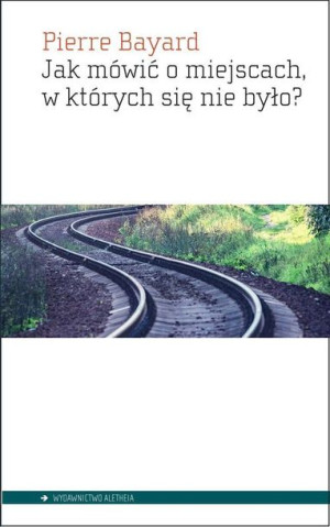 Jak Mówić O Miejscach W Których Się Nie Było