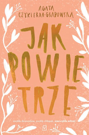 Jak Powietrze Agata Czykierda Grabowska Książka