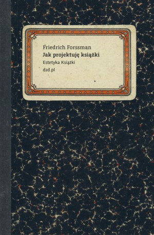Jak Projektuję Książki Forssman Friedrich Książka