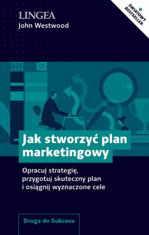 Jak Stworzyć Plan Marketingowy Opracuj Strategię P