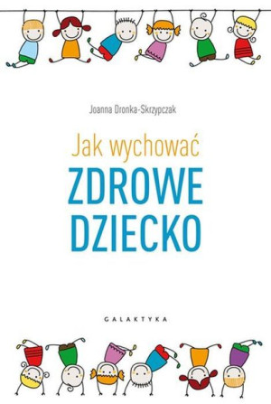Jak Wychować Zdrowe Dziecko Książka