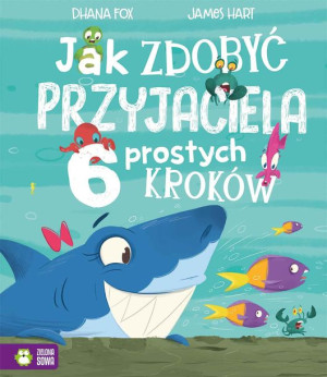 Jak Zdobyć Przyjaciela 6 Prostych Kroków Fox Dhana
