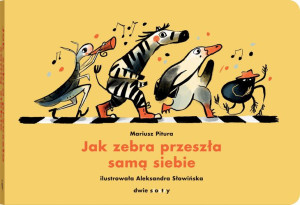 Jak Zebra Przeszła Samą Siebie Pitura Mariusz