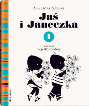 Jaś I Janeczka 1 Wyd 2 Annie M G Schmidt Książka