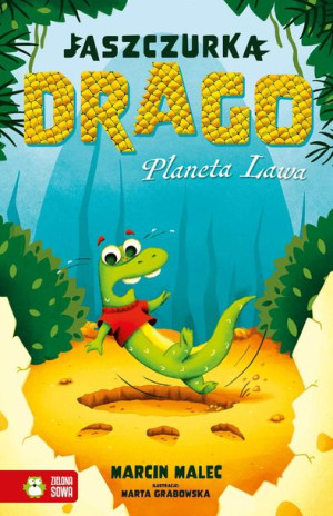 Jaszczurka Drago Planeta Lawa Malec Marcin Książka