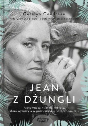 Jean Z Dżungli Geralyn Gendreau Książka Mamania