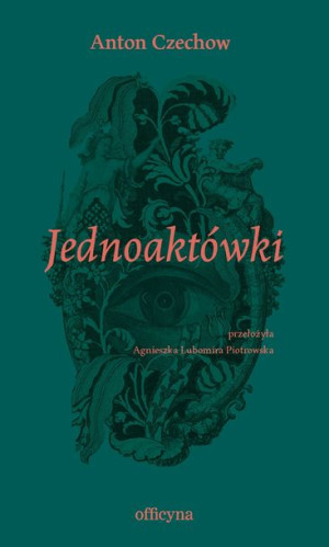 Jednoaktówki Czechow Anton Książka Officyna