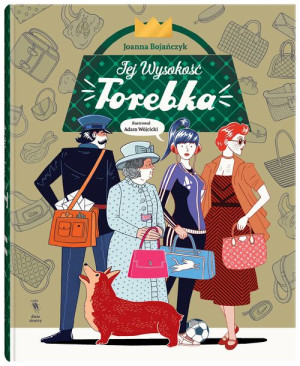 Jej Wyskość Torebka Bojańczyk Joanna Książka