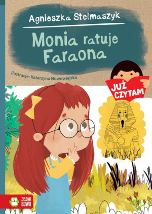 Już Czytam Monia Ratuje Faraona Książka