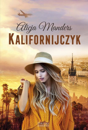 Kalifornijczyk Alicja Manders Książka Zysk I S Ka