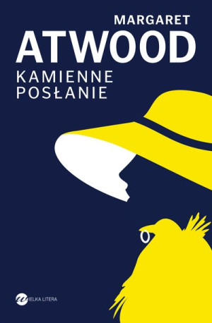 Kamienne Posłanie Margaret Atwood Książka