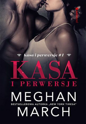 Kasa I Perwersje Meghan March Książka Editio