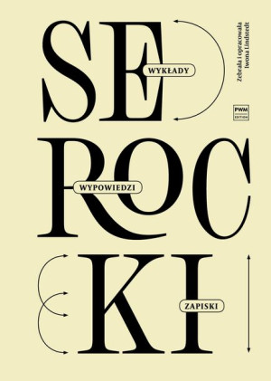 Kazimierz Serocki Wykłady Wypowiedzi Zapiski
