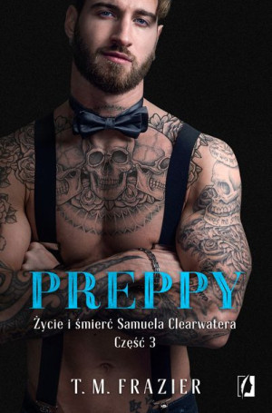 King Tom 7 Preppy Życie I Śmierć S Clearwatera Czę