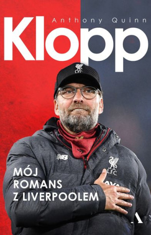 Klopp Mój Romans Z Liverpoolem Quinn Anthony Agora
