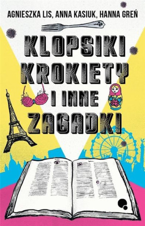 Klopsiki Krokiety I Inne Zagadki Książka Dlaczemu
