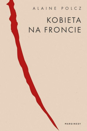 Kobieta Na Froncie Polcz Alaine Książka Marginesy