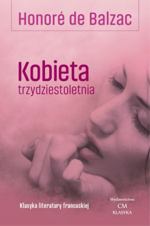 Kobieta Trzydziestoletnia Klasyka Literatury