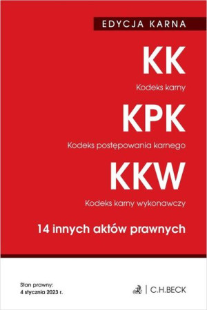 Kodeks Karny Kodeks Postępowania Karnego Kodeks Ka