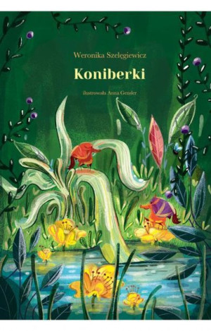 Koniberki Wyd 2022 Szelęgiewicz Weronika Książka
