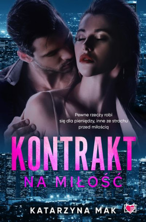 Kontrakt Na Miłość Mak Katarzyna Książka