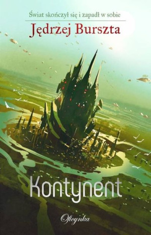 Kontynent Burszta Jędrzej Książka Oficynka