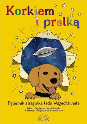 Korkiem I Pralką Czyli Dziennik Strażnika Ładu