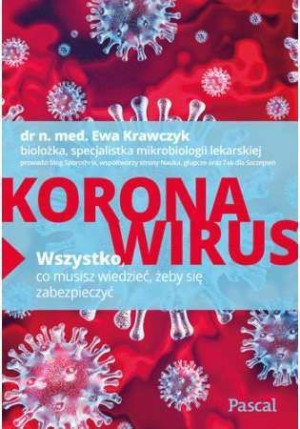 Koronawirus Wszystko Co Musisz Wiedzieć Żeby Się