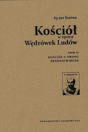 Kościół W Epoce Wędrówek Ludów Tom Ii Kościół U Pr