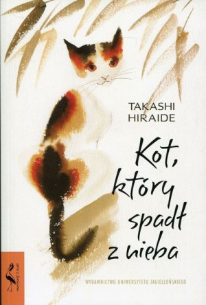 Kot Który Spadł Z Nieba Hiraide Takshi Książka