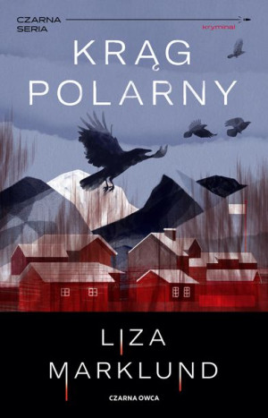 Krąg Polarny Marklund Liza Książka Czarna Owca