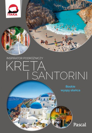 Kreta I Santorini Inspirator Podróżniczy Książka