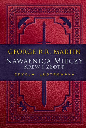Krew I Złoto Nawałnica Mieczy Wyd Ilustrowane