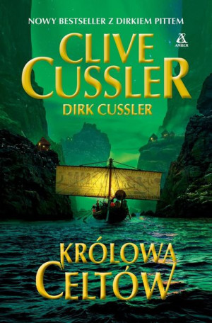 Królowa Celtów Cussler Clive Cussler Dirk Książka