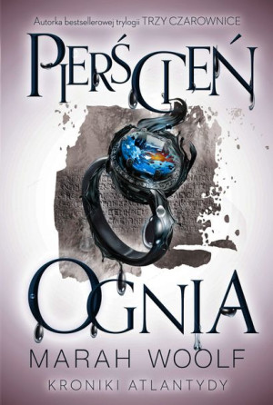 Kroniki Atlantydy Tom 2 Pierścień Ognia Książka
