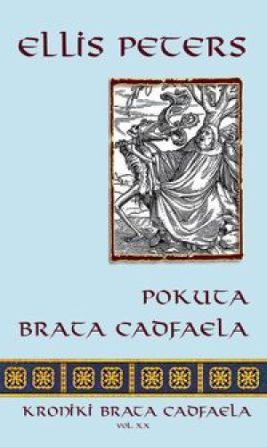 Kroniki Braciszka Cadfaela Tom Xx Pokuta Brata