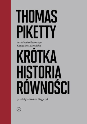 Krótka Historia Równości Piketty Thomas Książka