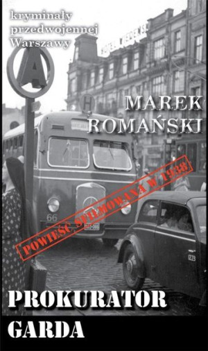 Kryminały Przedwojennej Warszawy Tom 75 Prokurator