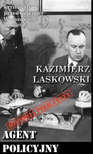 Kryminały Przedwojennej Warszawy Tom 82 Agent
