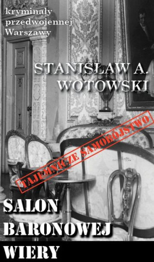 Kryminały Przedwojennej Warszawy Tom 83 Salon Baro