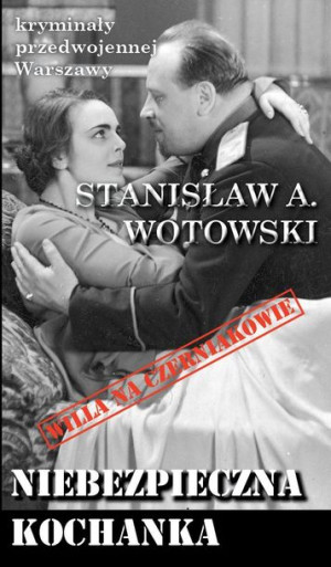 Kryminały Przedwojennej Warszawy Tom 85 Niebezpiec
