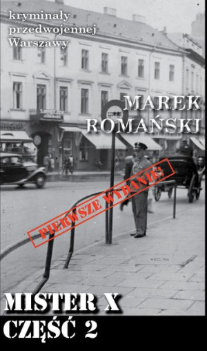 Kryminały Przedwojennej Warszawy Tom 90 Mister X C